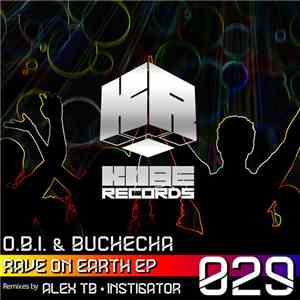O.B.I. & Buchecha - Never Stop The Rave EP download mp3 flac