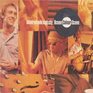 Ocean Colour Scene - Hundred Mile High City download mp3 flac