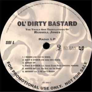 Ol' Dirty Bastard - The Trials And Tribulations Of Russell Jones (Radio LP) download mp3 flac