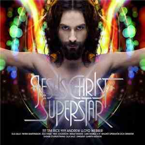 Ola Salo, Lars Humble, Åsa Fång, Fred Johansson, Bengt Krantz - Jesus Christ Superstar download mp3 flac