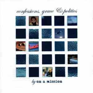 On A Mission - Confessions, Grace & Politics download free