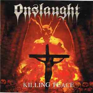 Onslaught  - Killing Peace download mp3 flac