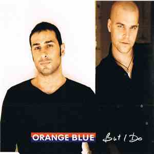 Orange Blue  - But I Do download mp3 flac