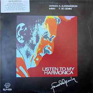 Orchestra A. Alessandroni & F. De Gemini - Listen To My Harmonica download free