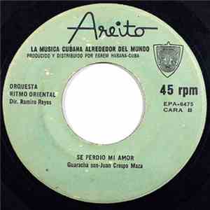 Orquesta Ritmo Oriental - Quien Dice / Se Perdio Mi Amor download free