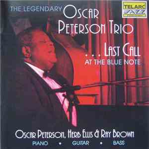 Oscar Peterson Trio - Last Call At The Blue Note download mp3 flac