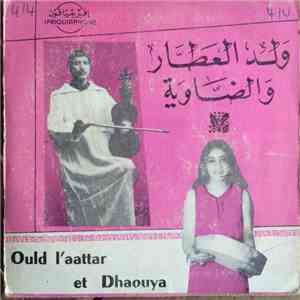 ولد العطار و الضاوية = Ould L'Aatar Et Dhaouya - حساب / انت الي كويتيني download free