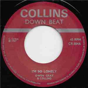 Owen Gray - I'm So Lonely / I'm Gonna Take You Back download mp3 flac