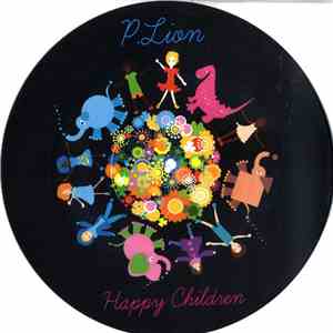 P. Lion - Happy Children 2009 download mp3 flac