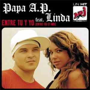 Papa A.P. - Entre Tu Y Yo (Entre Toi Et Moi) download mp3 flac