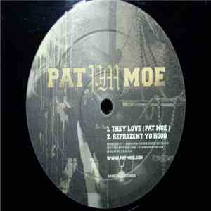 Pat Moe - They Love (Pat Moe) download mp3 flac