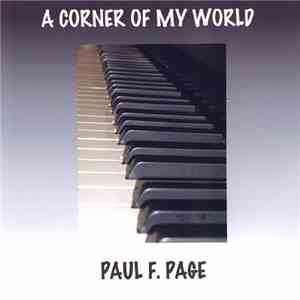 Paul F. Page  - Corner Of My World download mp3 flac