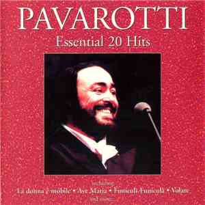 Pavarotti - Essential 20 Hits download free