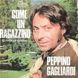 Peppino Gagliardi - Come Un Ragazzino download free