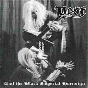 Pest  - Hail The Black Imperial Hornsign download mp3 flac