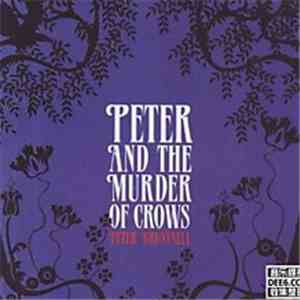 Peter Bruntnell - Peter And The Murder Of Crows download free