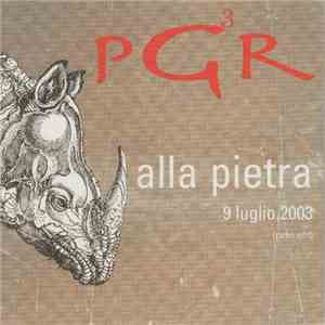 PGR - Alla Pietra 9 Luglio 2003 download mp3 flac
