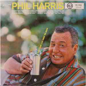 Phil Harris - That's What I Like About The South download mp3 flac