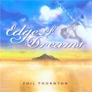 Phil Thornton - Edge Of Dreams download mp3 flac