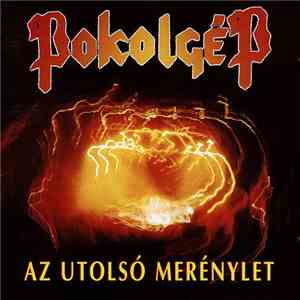 Pokolgép - Az Utolsó Merénylet download mp3 flac