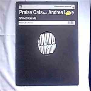Praise Cats - Shined On Me download mp3 flac