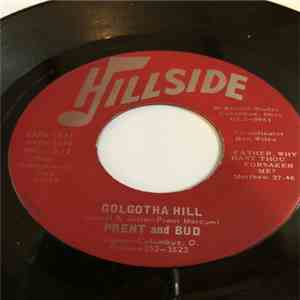 Prent And Bud - Golgotha Hill/A Job At The End Of The Trail download free Prent And Bud - Golgotha Hill/A Job At The End Of The Trail download mp3 flac