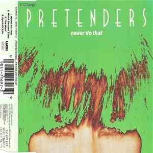 Pretenders - Never Do That download free