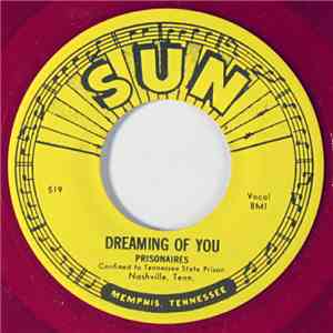 Prisonaires - Dreaming Of You download mp3 flac