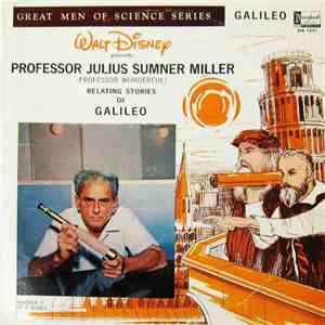 Professor Julius Sumner Miller - Relating Stories Of Galileo download mp3 flac