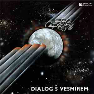 Progres 2 - Dialog S Vesmírem download mp3 flac