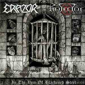 Protector  / Erazor  - In The Vein Of Blackened Steel download mp3 flac