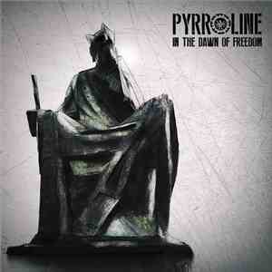 Pyrroline - In The Dawn Of Freedom download free