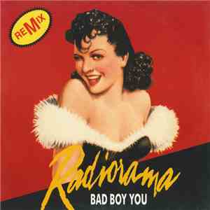 Radiorama - Bad Boy You (Remix) download free