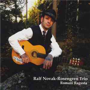Ralf Novak-Rosengren Trio - Romani Ragusta download mp3 flac
