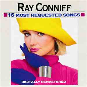 Ray Conniff - 16 Most Requested Songs download free