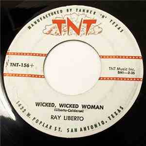 Ray Liberto - Wicked, Wicked Woman / Calling Margie download mp3 flac