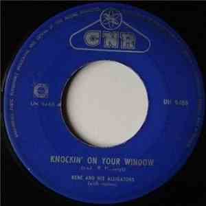 René And His Alligators - Knockin' On Your Window / So Mad download mp3 flac