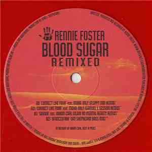 Rennie Foster - Blood Sugar Remixed download mp3 flac