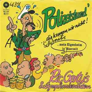 Ric Gerty's & Symphoniesanten - Polizeistund'...Die Kennen Wir Nicht download mp3 flac