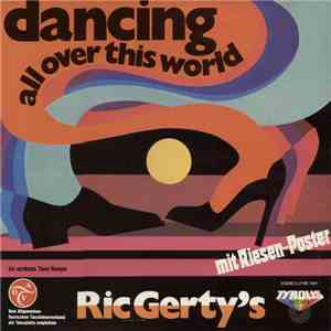 Ric Gerty's - Dancing All Over This World download mp3 flac