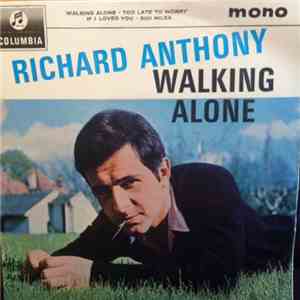 Richard Anthony  - Walking Alone download mp3 flac