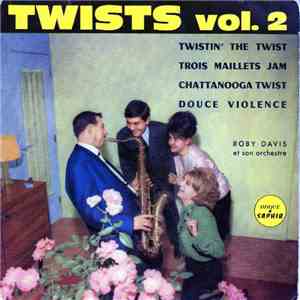 Roby Davis Et Son Orchestre - Twists Vol. 2 download mp3 flac