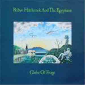 Robyn Hitchcock & The Egyptians - Globe Of Frogs download free