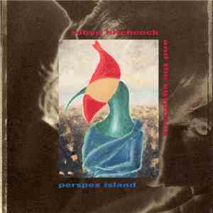 Robyn Hitchcock And The Egyptians - Perspex Island download mp3 flac