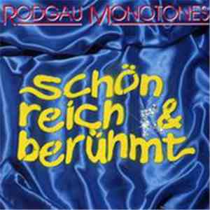 Rodgau Monotones - Schön Reich Und Berühmt download mp3 flac