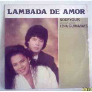 Rodrygues Participação Especial Lena Guimarães - Lambada de Amor download mp3 flac