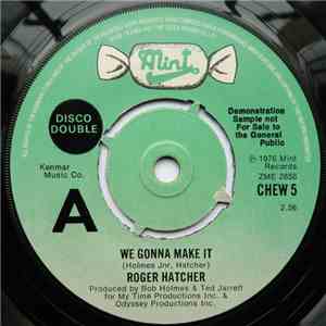Roger Hatcher - We Gonna Make It download mp3 flac