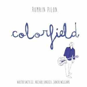 Romain Pilon - Colorfield download mp3 flac
