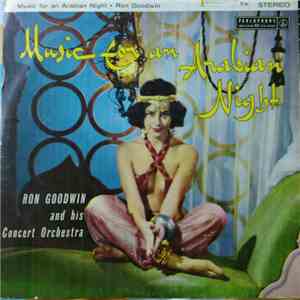 Ron Goodwin And His Concert Orchestra - Music For An Arabian Night download mp3 flac