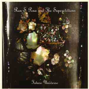 Ron S. Peno And The Superstitions - Future Universe download mp3 flac